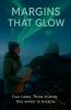 Margins That Glow