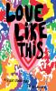 Love Like This