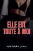 Elle est tout à moi