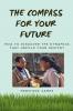 The Compass For Your Future