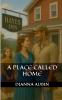A Place Called Home