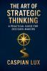 The Art of Strategic Thinking