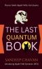 The Last Quantum Book