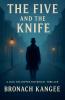 The five and the Knife