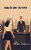 Nach der Arbeit