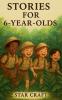Stories for 6-Year-Olds