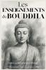 Les Enseignements du Bouddha - Guide Essentiel pour les Débutants