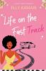 Life On The Fast Track