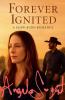 Forever Ignited
