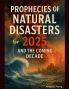 Prophecies of Natural Disasters for 2025
