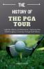 The History of the PGA TOUR