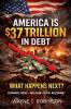 America is $37 Trillion in Debt