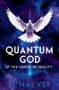 Quantum God