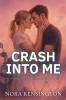 Crash Into Me
