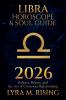 Libra Horoscope & Soul Guide for 2026