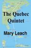 The Quebec Quintet