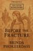 Before the Fracture (Prequel)