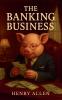 The Banking Business