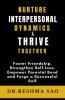 Nurture Interpersonal Dynamics & Thrive Together