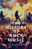 The History of Rock Music