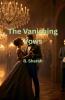 The Vanishing Vows