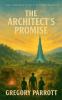 The Architect's Promise