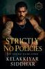 Strictly No Policies