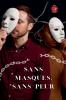 Sans Masques Sans Peur