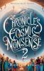 Chronicles of Cosmic Nonsense -2