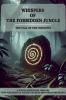 Whispers of the Forbidden Jungle