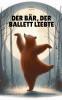 Der Bär der Ballett Liebte