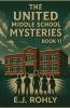 The United Middle School Mysteries Book 11