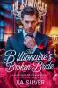 The Billionaire's Broken Bride