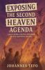 Exposing The Second Heaven Agenda