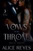 Vows of the Throne Mafia Series 3 Books in One!