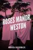 Roses Manor Weston