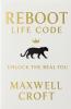 Reboot Life Code - Unlock The Real You