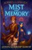 Mist and Memory