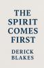 Spirit Comes First