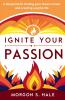 Ignite Your Passion