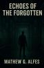 Echoes Of The Forgotten