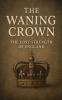 The Waning Crown.