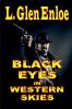 Black Eyes in Western Skies