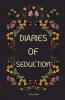 Diaries of Seduction