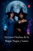 Secretos Ocultos de la Magia Negra y Lunar