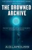 The Drowned Archive