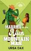 Married to the Alien Mountain Man