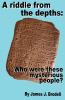 A Riddle from the Depths