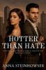 Hotter Than Hate