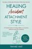 Healing Avoidant Attachment Style